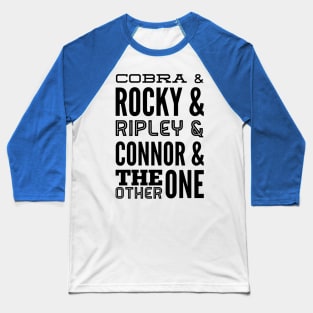 Cobra, Rocky, Ripley, Connor and The Other One (Rex’s Raptors) Baseball T-Shirt